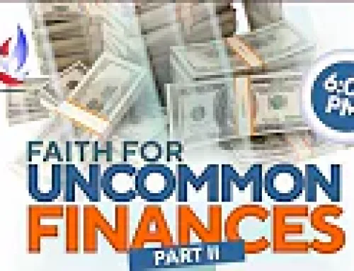 Faith for Uncommon Financies